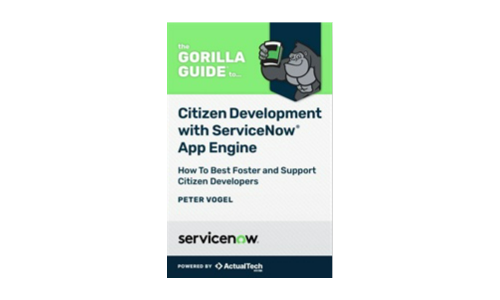 Gorilla Guide: Citizen Development met ServiceNow App Engine